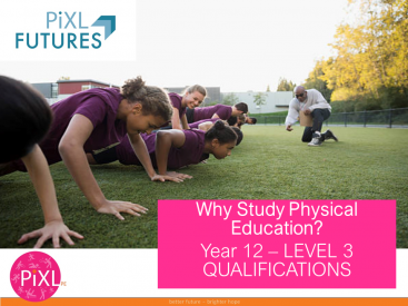 PiXL Futures PE Year 12 3